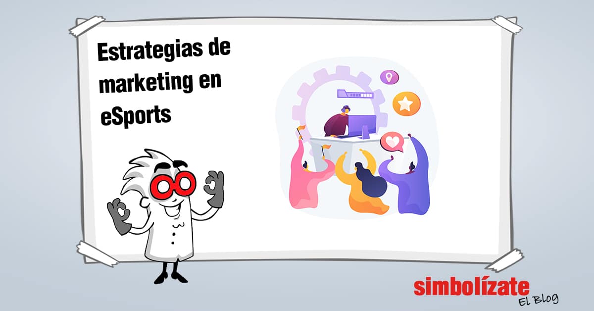 Estrategias de Marketing en los eSports