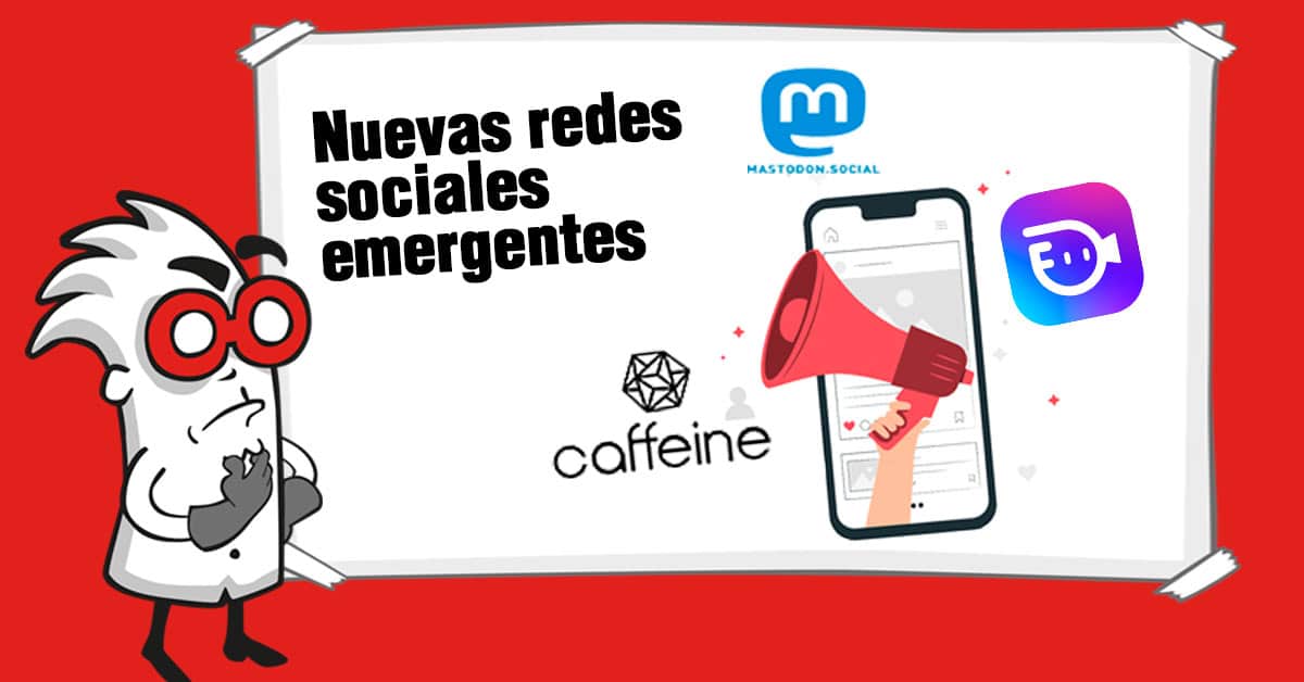 Nuevas redes sociales emergentes