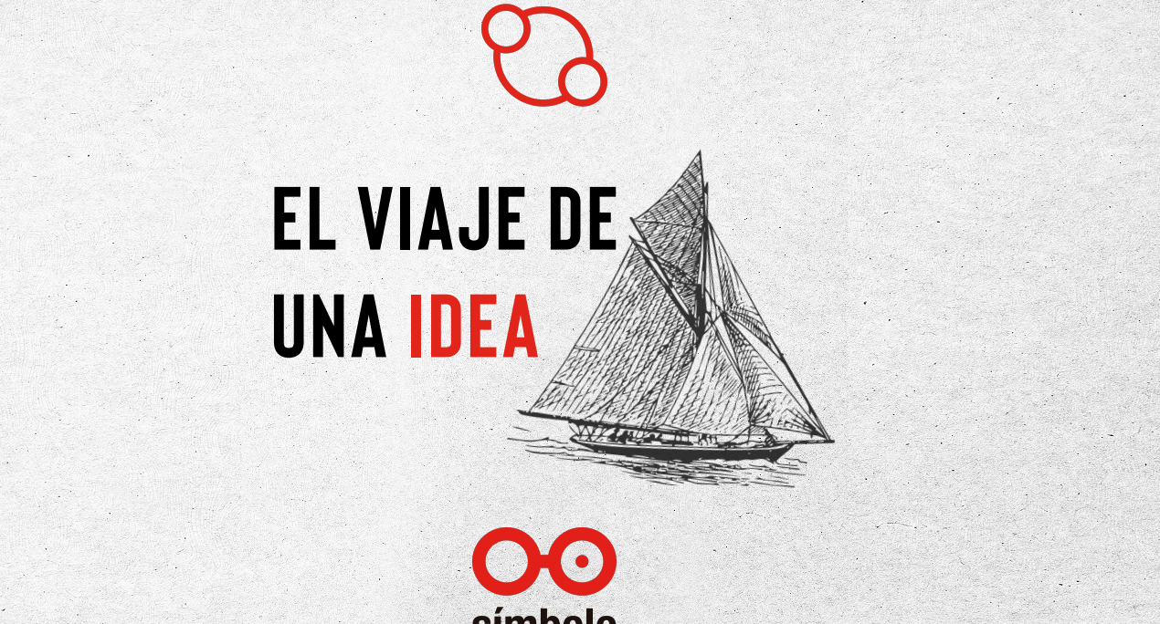El viaje de una idea